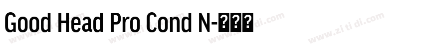 Good Head Pro Cond N字体转换